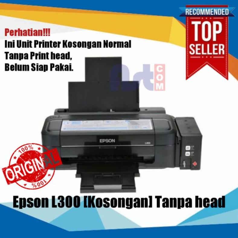 Printer Epson L300 Ink Tank [Kosongan Unit] Tanpa Print head