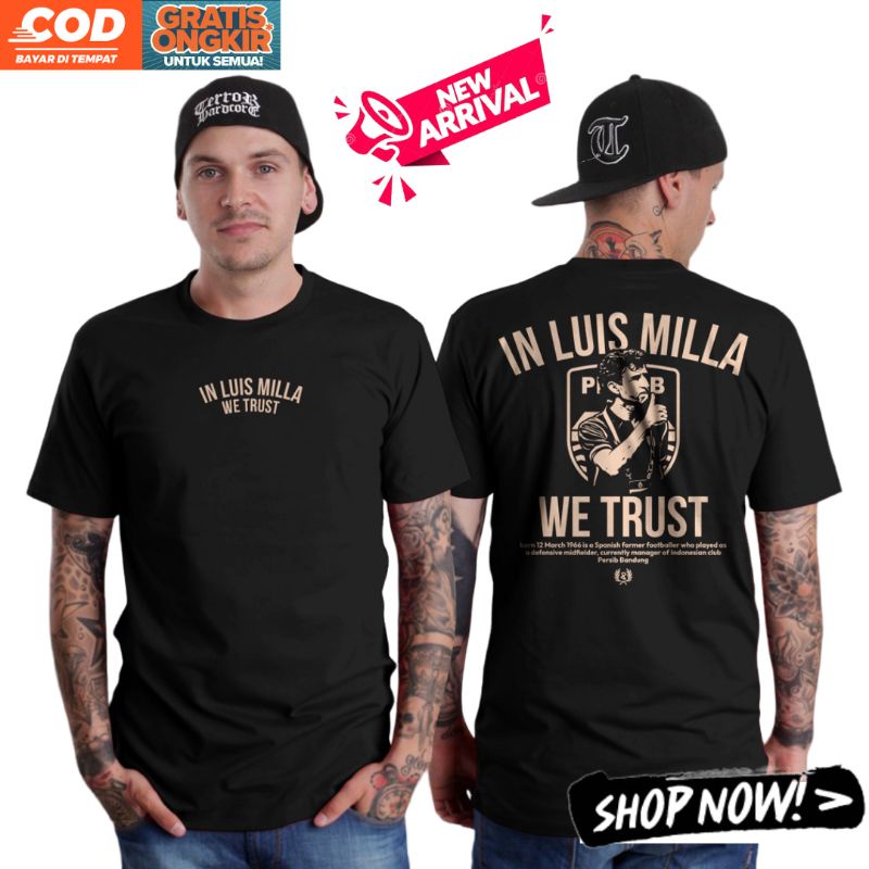 Kaos Coach Luis milla We trust Coach Luis Milla Baju Persib Bandung