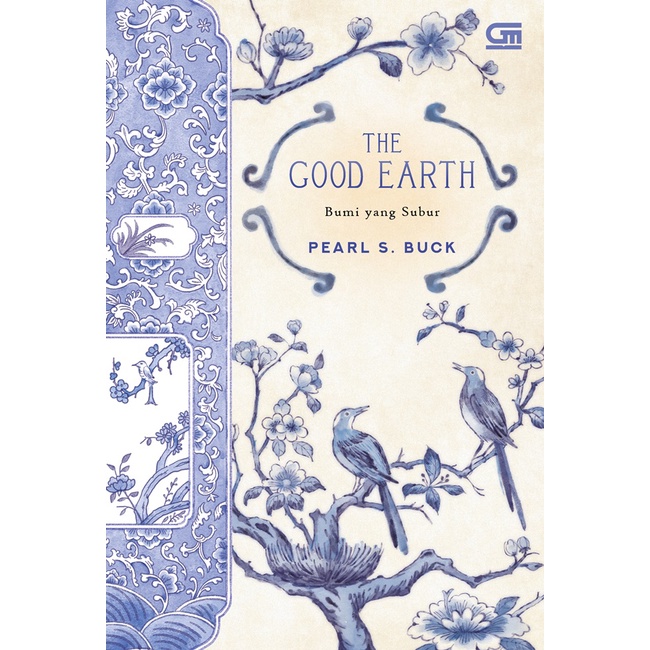 The Good Earth Bumi Yang Subur - Pearl S. Buck