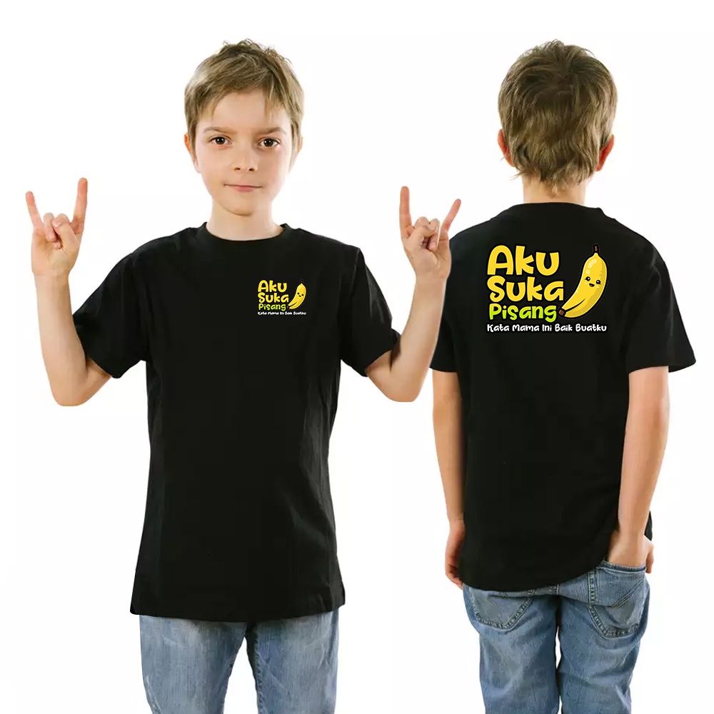 GazKids Kaos Aku Suka Pisang Kata Mama Ini Baik Buatku Anak Umur 1 sampai 12 Tahun Kado Baju Motif L