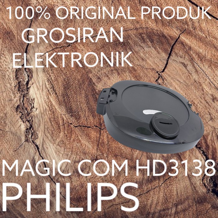 ```````] TUTUP ATAS MAGIC COM PHILIPS HD3138 HD 3138 ORIGINAL