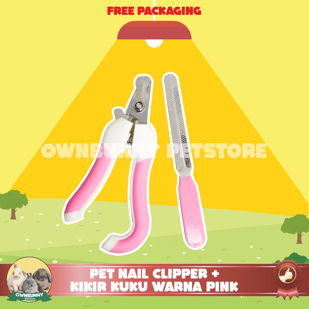 PET NAIL CLIPPER + KIKIR KUKU GUNTING KUKU HEWAN KELINCI KUCING ANJING