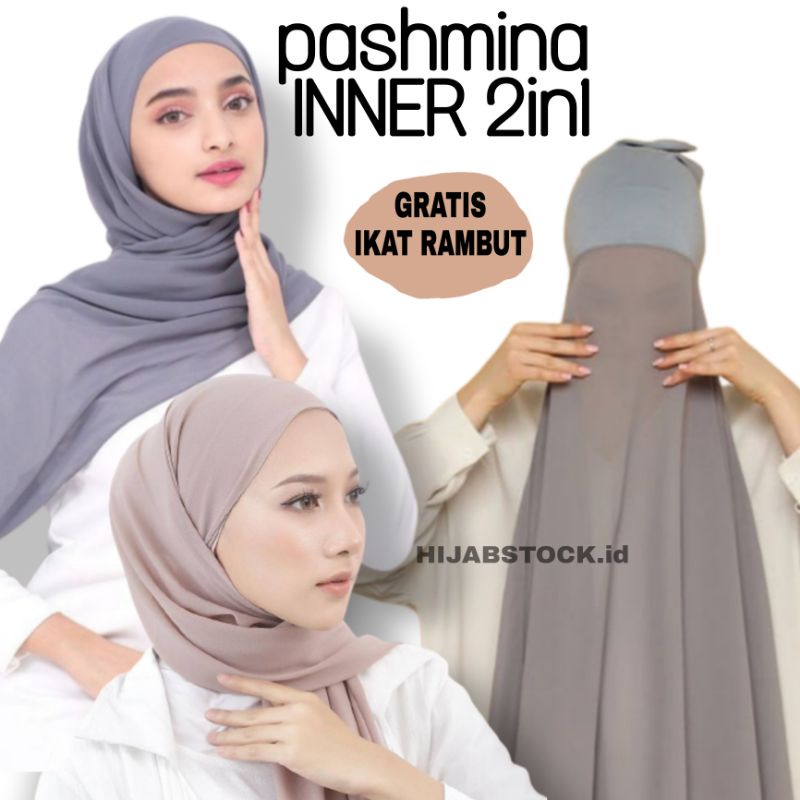 HIJAB PASMINA INNER 2 IN 1 CERUTY BABY DOLL PREMIUM / JILBAB PASHMINA PLUS INNER / KERUDUNG PASHMINA INNER 2IN1