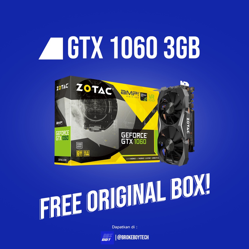 NVIDIA ZOTAC GTX 1060 3GB AMP (Performa diatas GTX 1650, RX 570, GTX 1050 Ti, GTX 1050, GTX 960, GTX