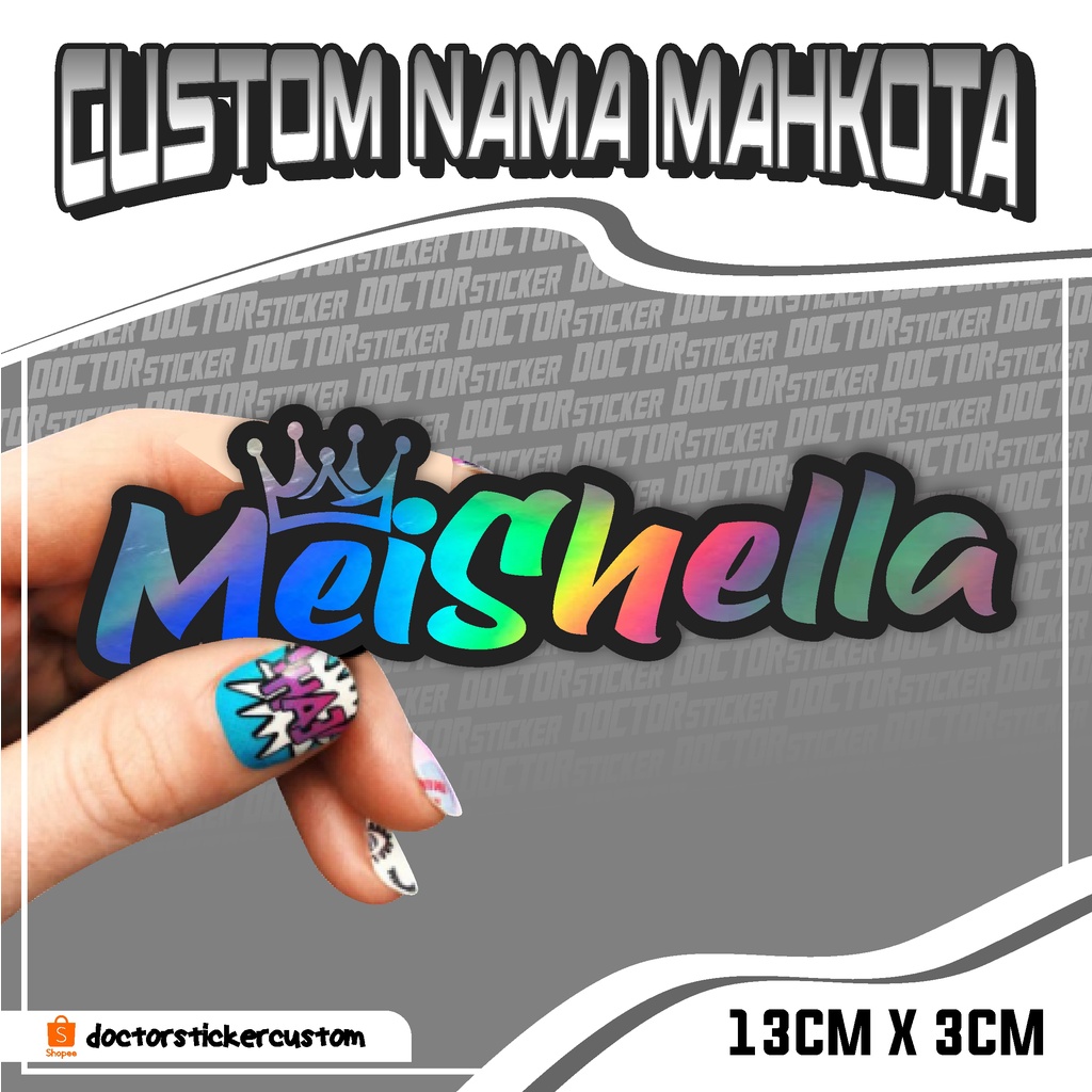 STIKER CUTTING STICKER CUSTOM NAMA MAHKOTA HOLOGRAM