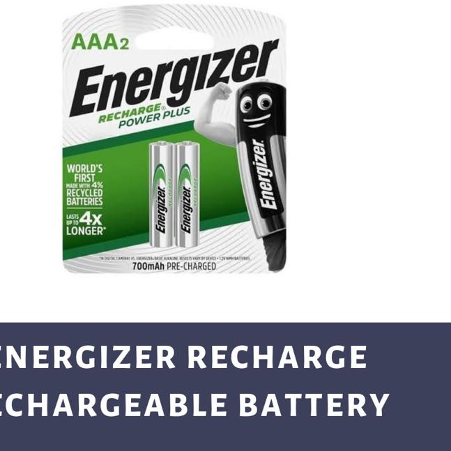 ℮ Energizer Rechargeable  (AAA) ℗
