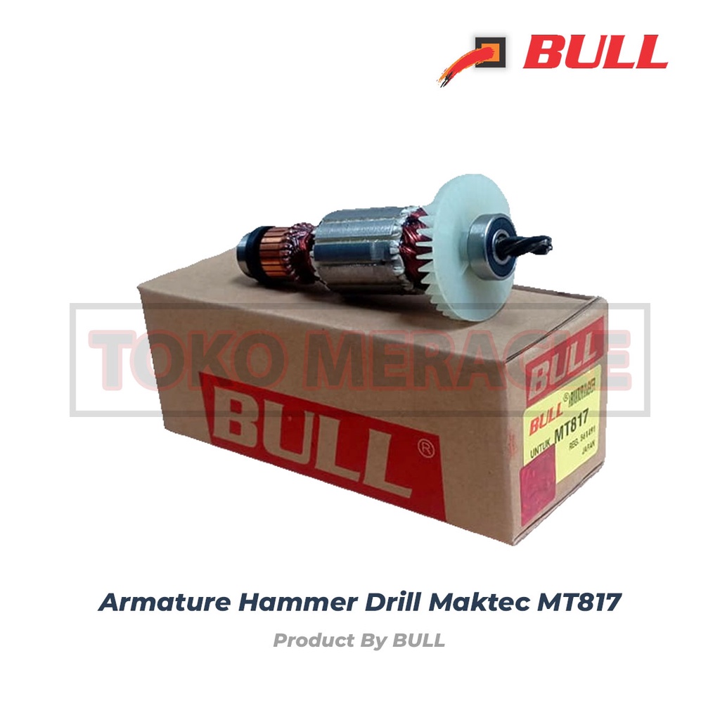 [ARMATURE] BULL Armature MT817 - Angker Rotor Mesin Bor Drill Maktec 13mm