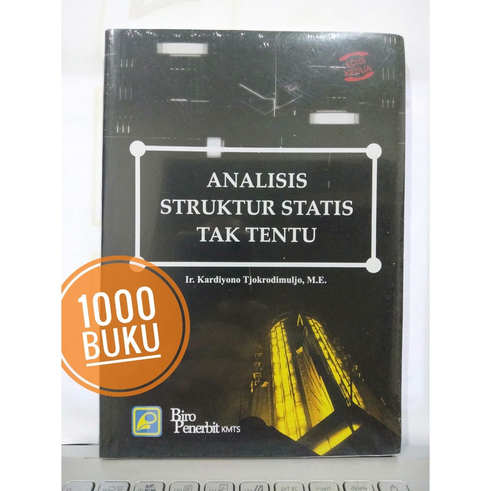 Buku teknik sipil analisis struktur statis tak tentu Kardiyono Tjokrodimuljo