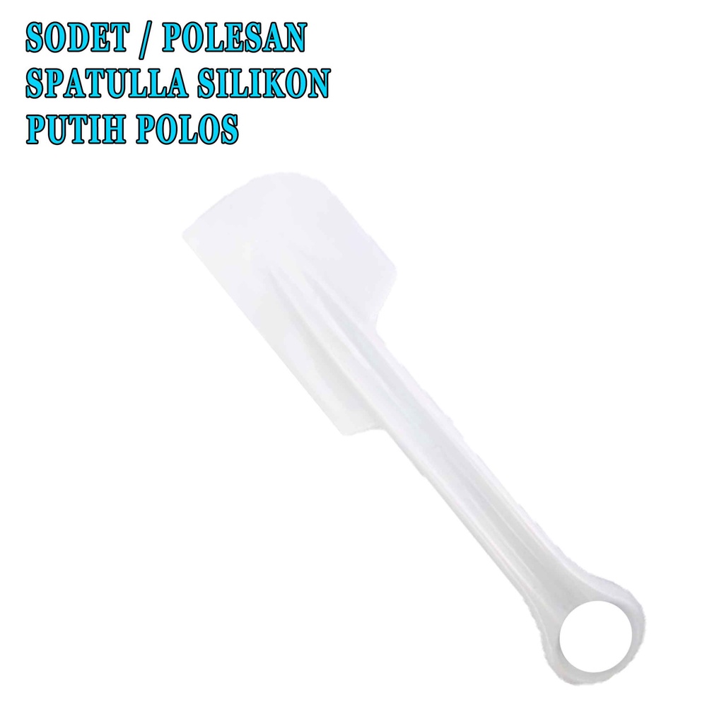 Sodet* Queen Slicki* Polesan* Spatula Silikon* Putih Polos