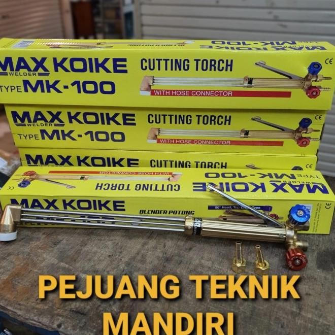 Cutting Torch Mk100 / Stang Blender Las Potong Koike Mk 100