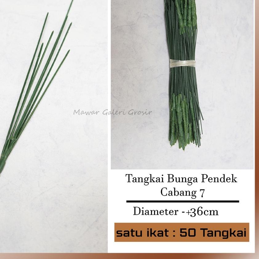 ✥ Tangkai Bunga Pendek Cabang 7 (1 Ikat:50 Pcs) / Tangkai Daun / Tangkai Bunga Polos /  Tangkai Plas