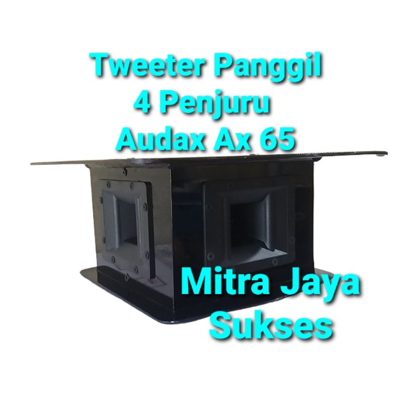 Tweeter Panggil 4 Penjuru Audax Ax 65