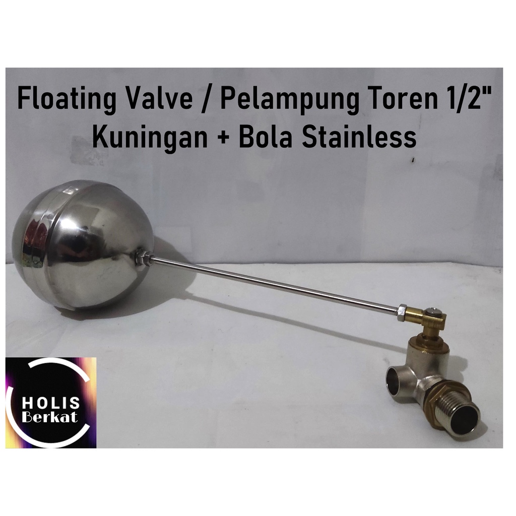 Pelampung Bola Tangki Air Torn / Plampung Tandon Toren Stainless 1/2 dan 3/4 Inch