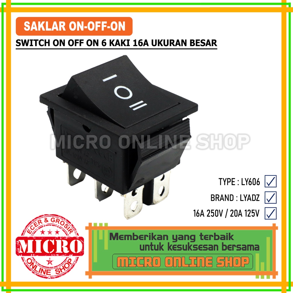 Switch On-Off-On 6 Pin Besar / Saklar On Off On 6 Pin Besar