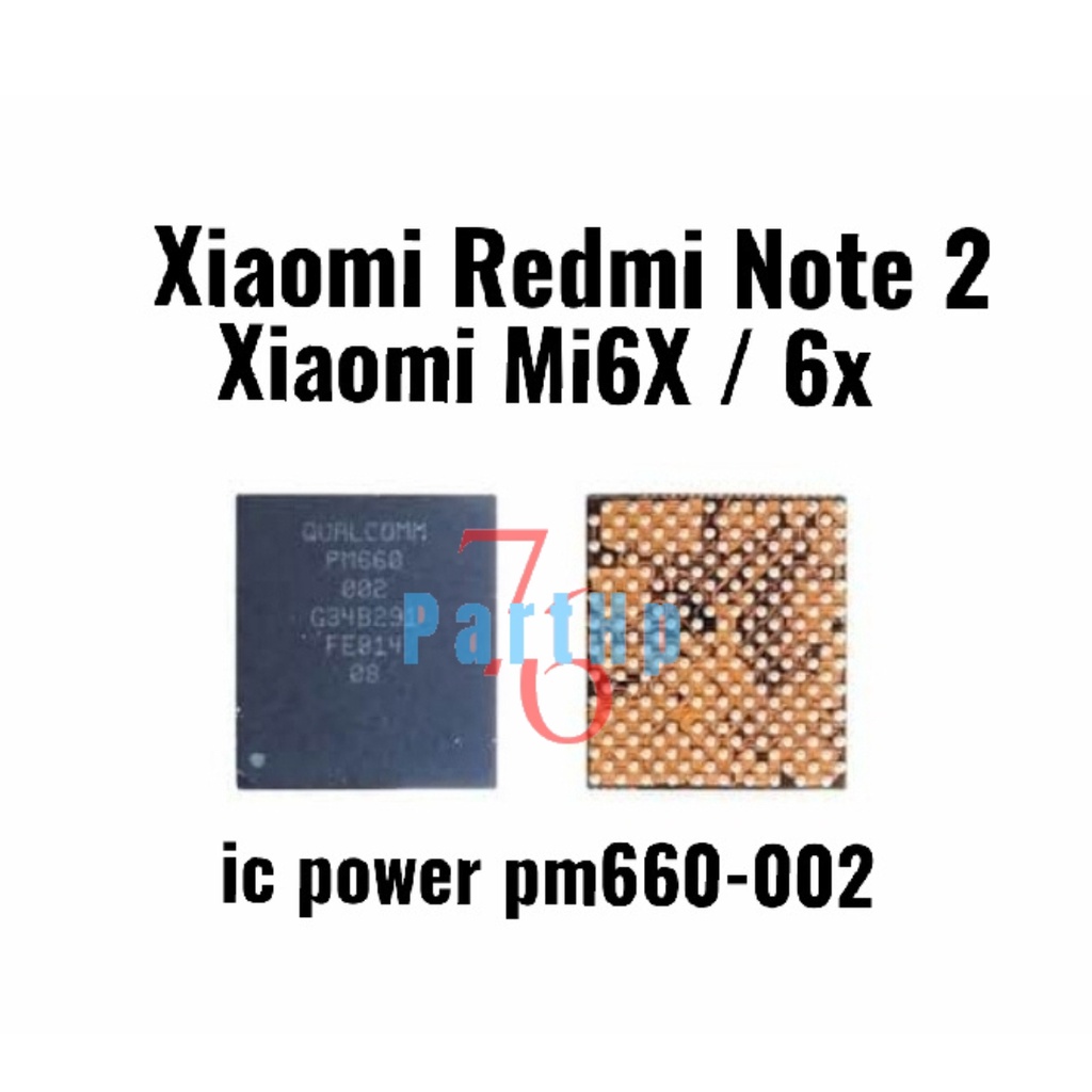 Ori New - IC Power PM660 - 002 - Xiaomi Redmi Note 2 - Xiaomi Mi6X - 6x