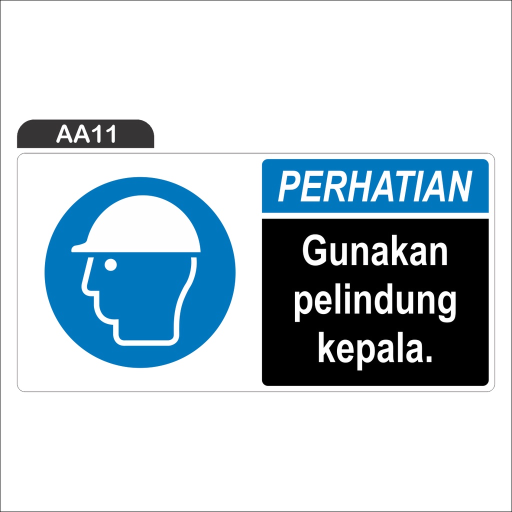 

RAMBU PERHATIAN GUNAKAN PELINDUNG KEPALA (STICKER ONLY)