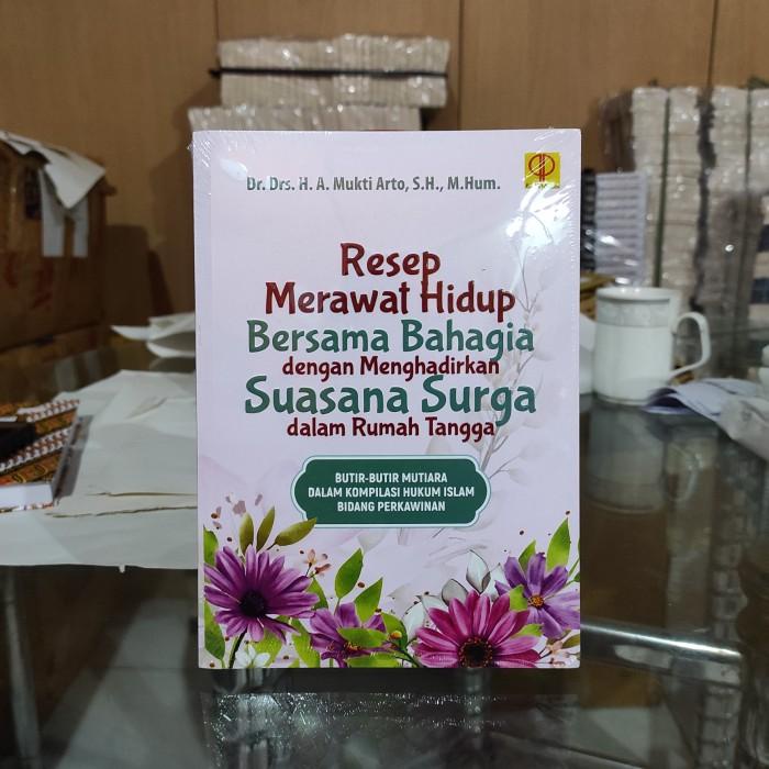 BUKU RESEP MERAWAT HIDUP BERSAMA BAHAGIA DG MENGAHADIRKAN SUASANA SURG