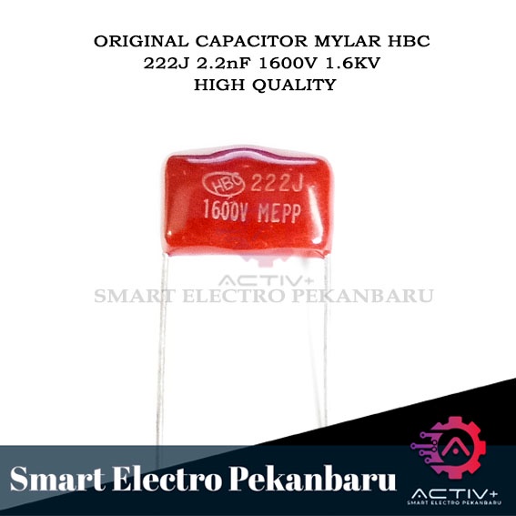 ORIGINAL CAPACITOR MYLAR 222J 1600V 1.6KV HBC / CBB81  2.2nF KAPASITOR MILAR 222 1600VOLT 2.2 nF 222