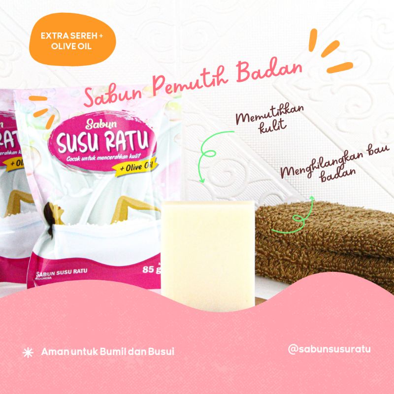 SABUN SUSU PEMUTIH / SABUN PEMUTIH BADAN / SABUN SEREH / SABUN SUSU RATU