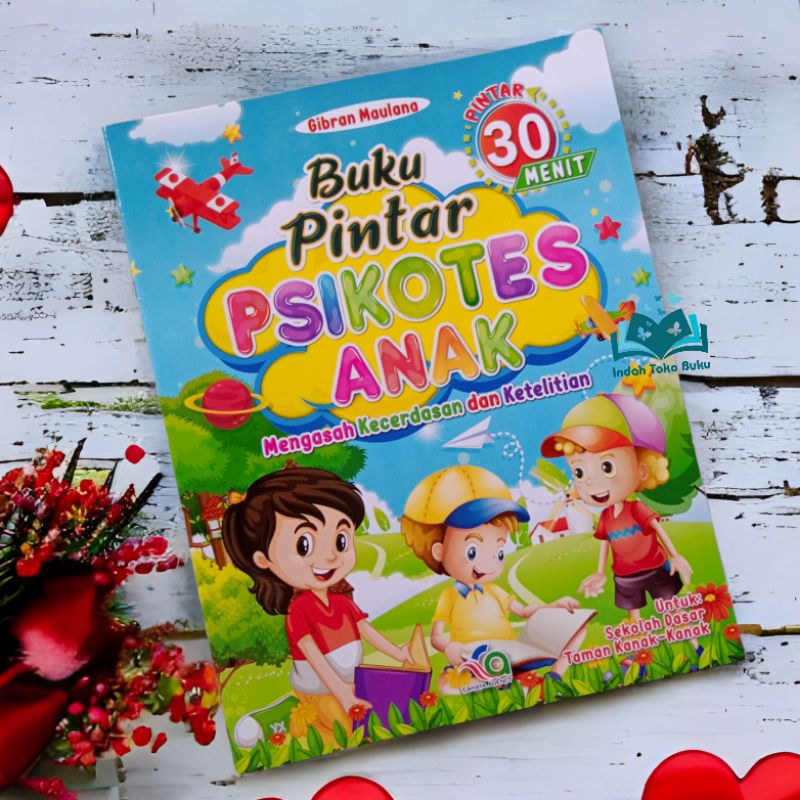 Jual Buku Pintar Psikotes Anak Mengasah Kecerdasan Dan Ketelitian ...