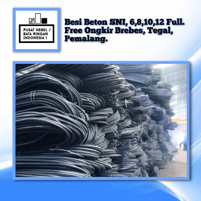Besi Beton SNI 6,8,10 dan 12 | Free ongkir Jabodetabek, Jabar dan Jateng