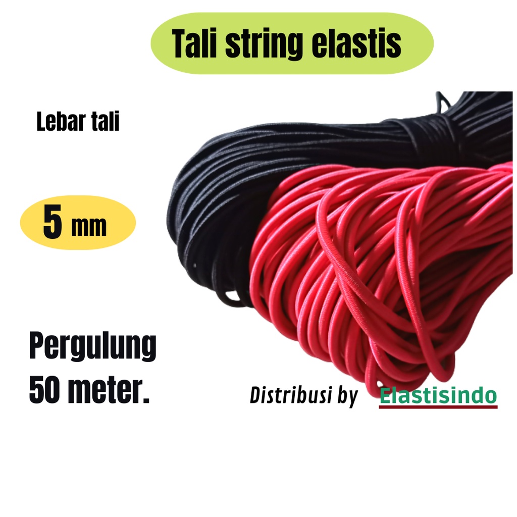 

Tali elastis tali string tali karet 5mm pergulung.
