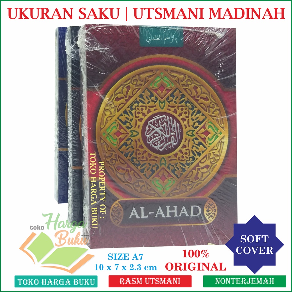 Al-Quran Al Ahad Ukuran SAKU A7 Soft Cover SC RASM UTSMANI Qur'an Madinah Penerbit Maghfirah Pustaka