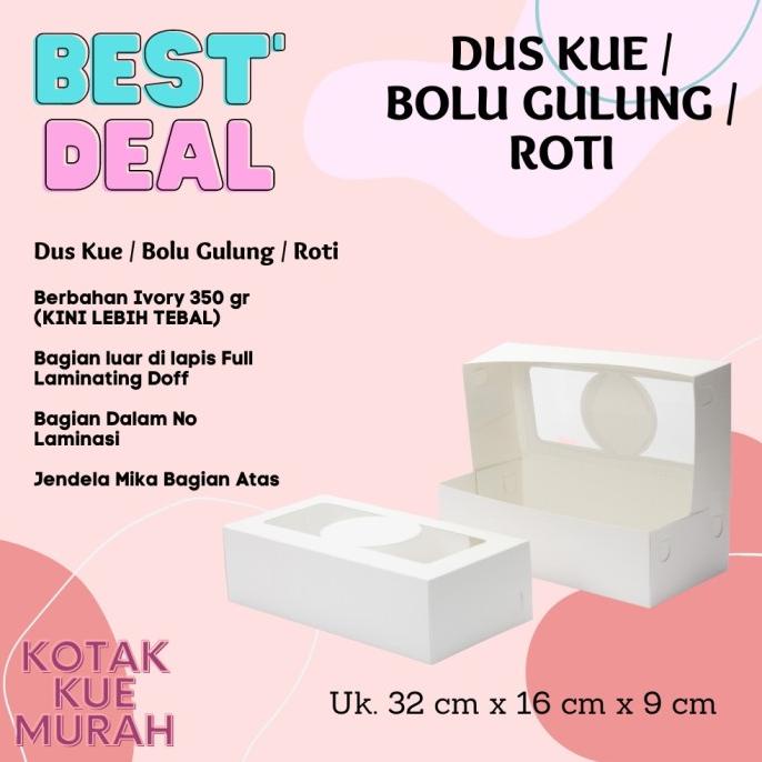 

DUS KUE, DUS BOLU GULUNG, DUS ROTI UK BESAR 32 CM X 16 CM X 9 CM