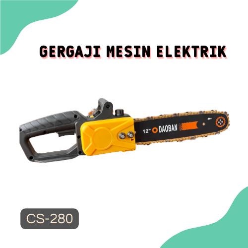 GERGAJI MESIN / GERGAJI RANTAI GENGGAM KECIL / GERGAJI LISTRIK / ELECTRIC CHAIN SAW 12INCH JS-CS280