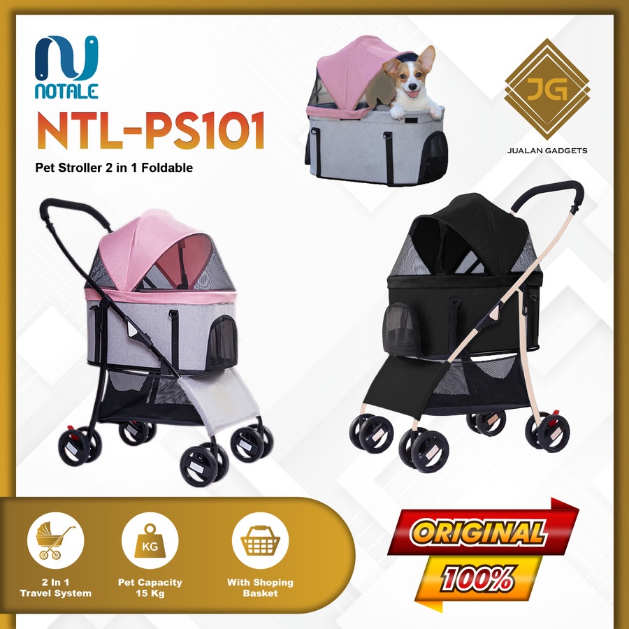 Notale Dogaru Pet Stroller 2 in 1 Foldable NTL-PS101 / PC100