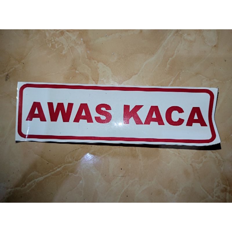 

Akrilik / Stiker Vinyl Awas Kaca