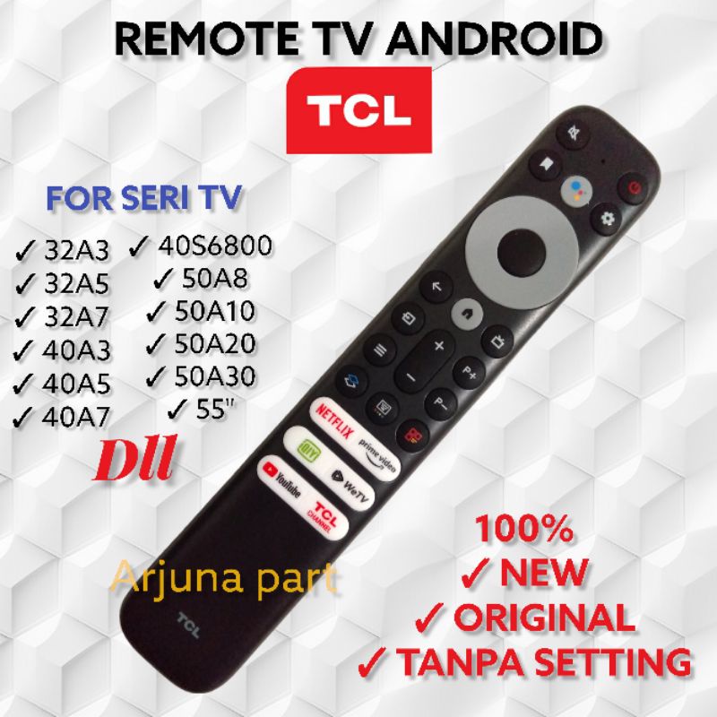 REMOTE TV TCL ANDROID / REMOT TV TCL ANDROID / REMOT TV TCL / REMOT TCL / REMOTE TV TCL 32A5 / REMOT TV TCL 32A3 / REMOT TV TCL 32A7 / REMOTE TV TCL 40A3 / REMOT TV TCL 40A5 / REMOT TV TCL 40S6800 / REMOT TV TCL 50A10/ REMOT TV TCL /REMOT TV TCL 50A8