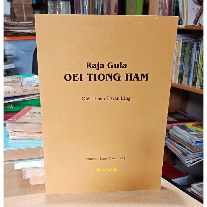 Terlaris Raja Gula Oei Tiong Ham - Oleh Liem Tjwan Ling (Non Fiksi Fotocopy)