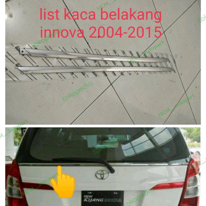list crome kaca belakang innova 2004-2015