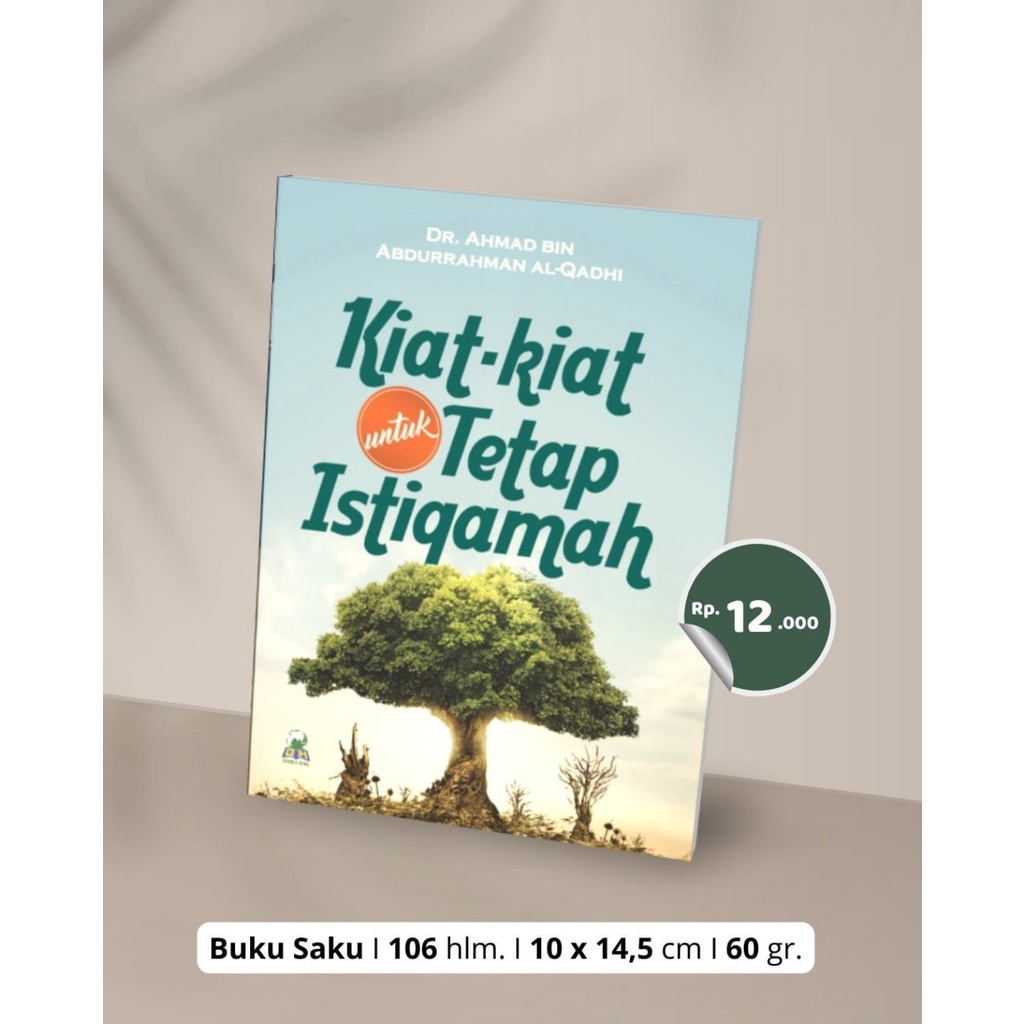 

KIAT - KIAT TETAP ISTIQAMAH Kajian Penjelasan Apik Mengenai Hakikat Istiqamah - Penerbit : Darul Haq - toko buku al farouq