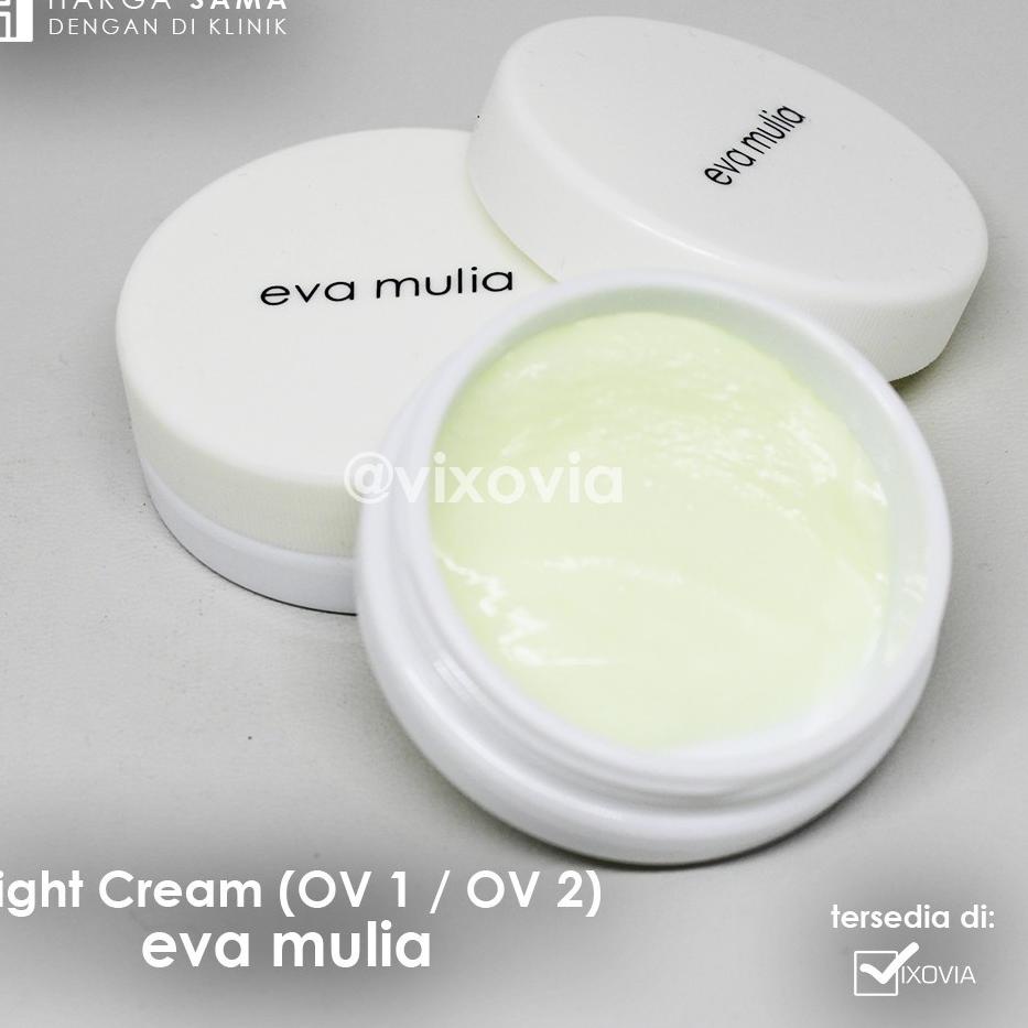 ♪ Night Cream 1 / Krim Malam OV1 Eva Mulia ✵