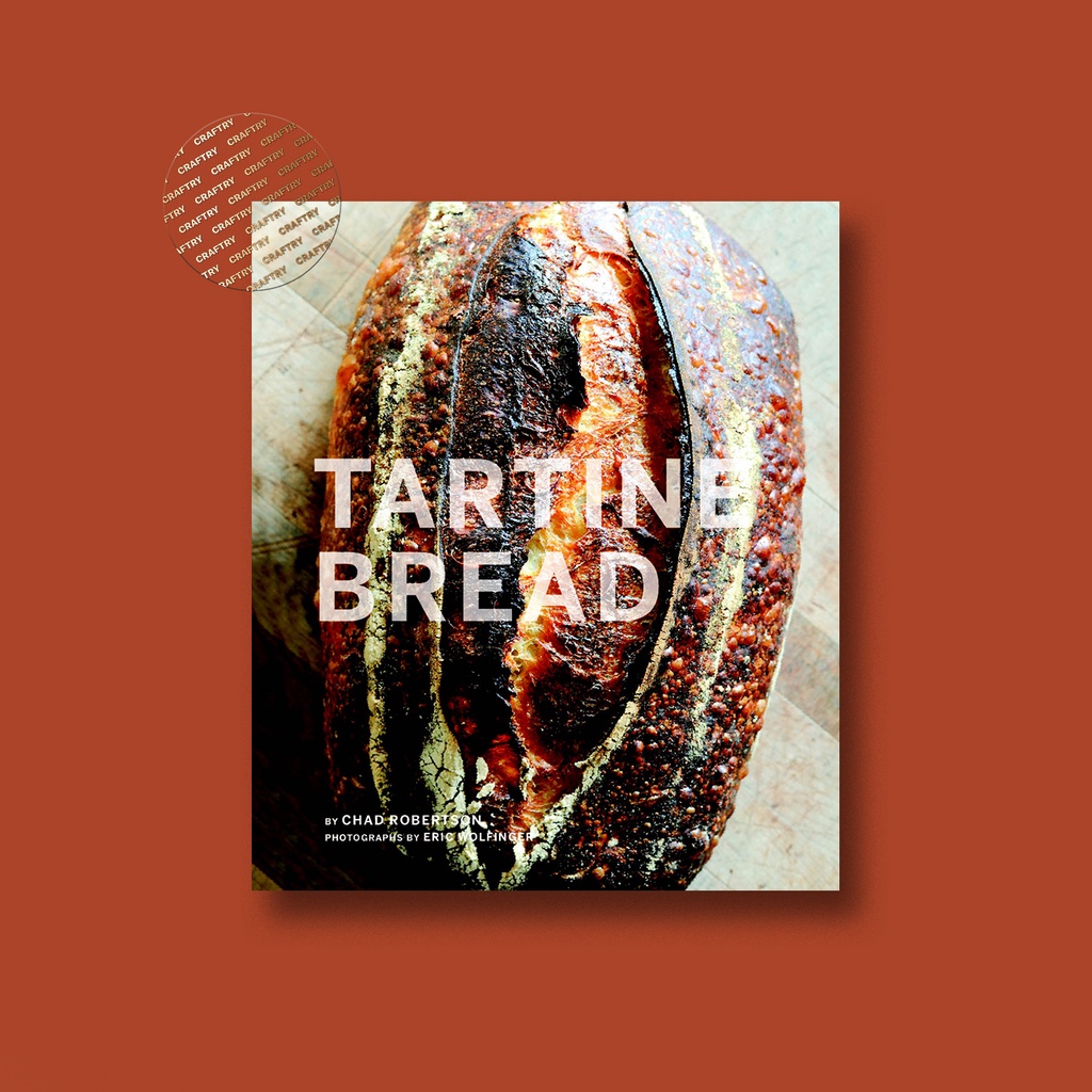 

Tartine Bread - Elisabeth Prueitt