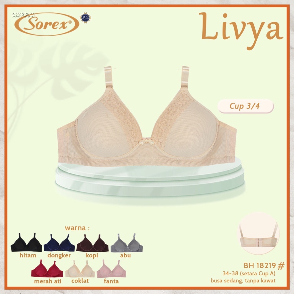 BH Sorex 18219 Bra Busa Sedang Tanpa kawat Kait 3 Cup 3/4 Setara Cup A Bra Harian Wanita Livya Series