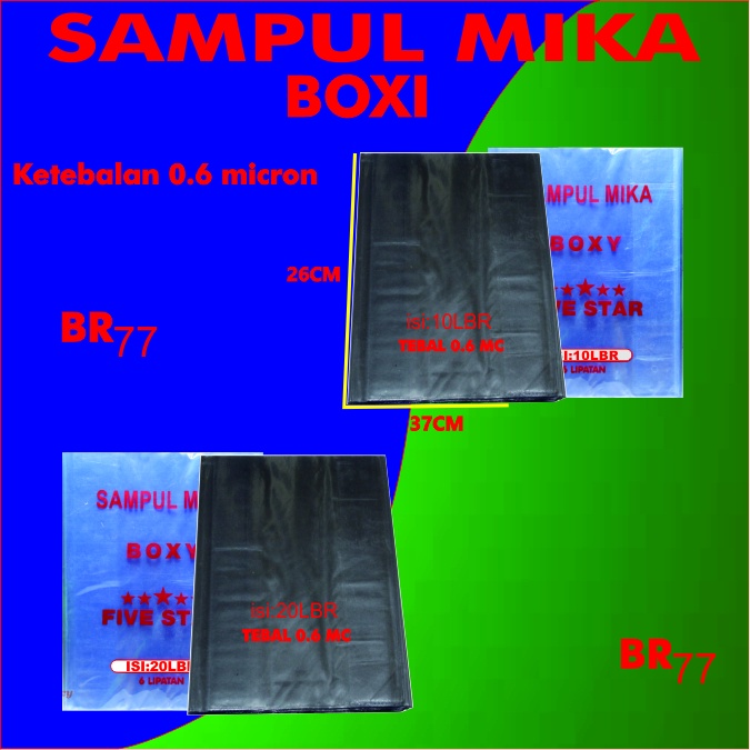 

SAMPUL BUKU MIKA BOXI ISI 10LBR dan 20 LBR DENGAN KETEBALAN PLASTIK MIKA 0.6 micro SAMPUL BUKU MIKA BOXI ISI 10LBR dan 20 LBR DENGAN KETEBALAN PLASTIK MIKA 0.6 micron