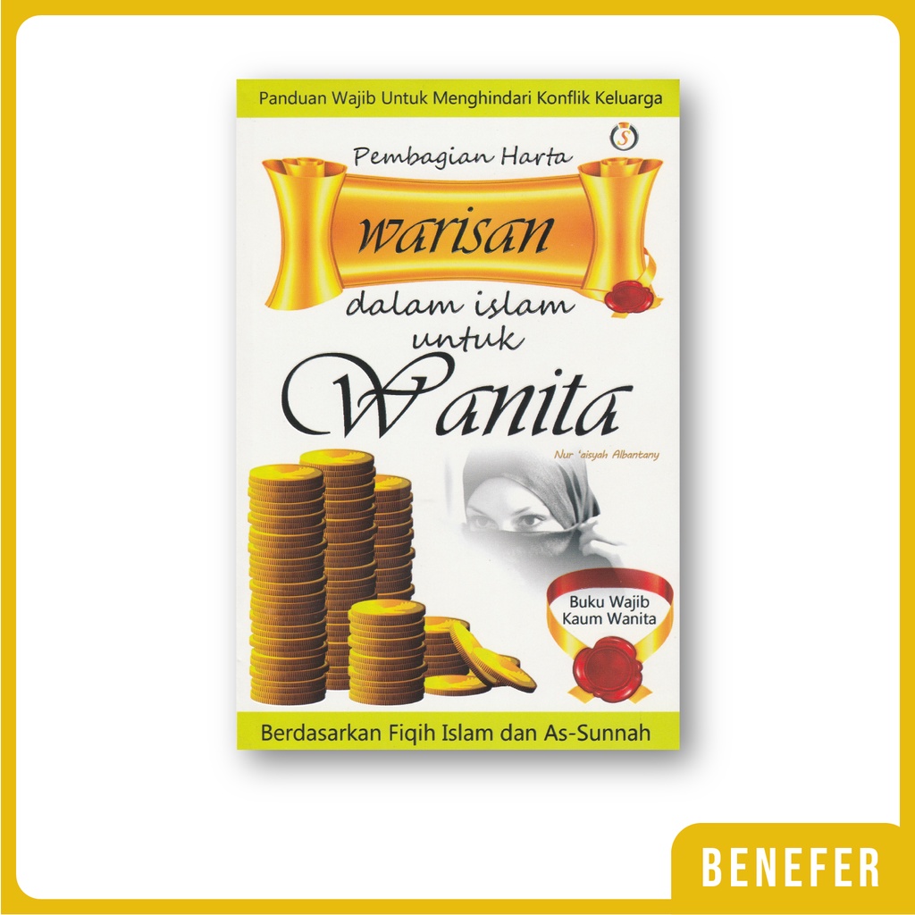 Buku Pembagian Harta Warisan dalam Islam untuk Wanita - Berdasarkan Fiqih Islam dan As-Sunnah