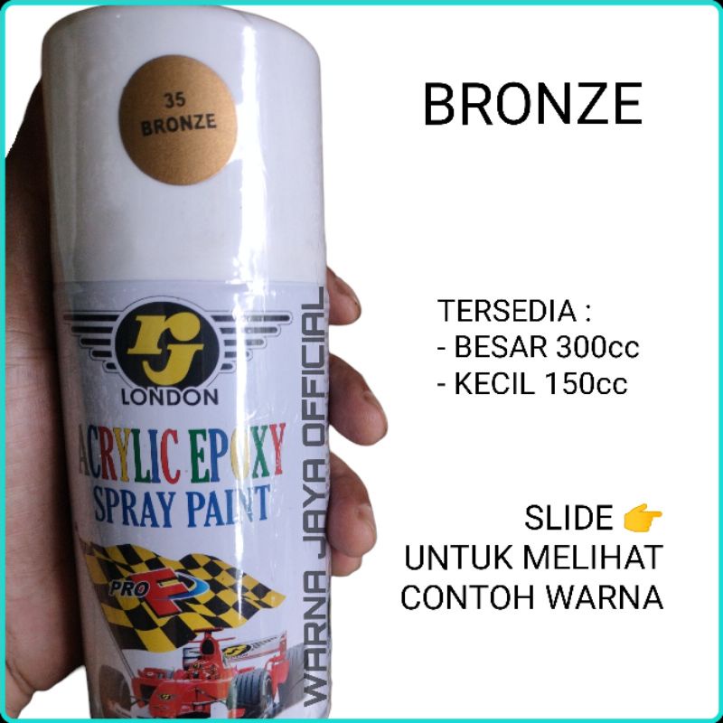 BRONZE/PERUNGGU - Cat Kaleng Semprot Pilok Pilox Pylox RJ London Bronze Perunggu Bron Yellow Kuning 