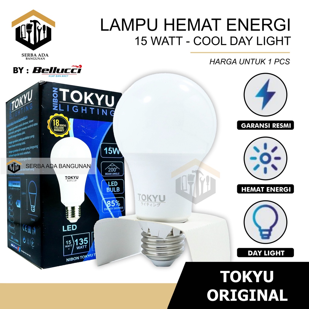 Lampu LED Tokyu 7 9 12 15 18 Watt Bohlam LED TOKYU Bellucci Lampu LED Bulb Kapsul Super Terang Putih