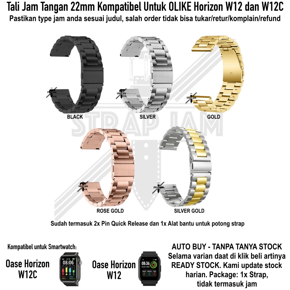 Stainless Steel Strap Olike Horizon W12 W12C - Tali Jam Tangan 22mm Metal Padat Bukan Hollow