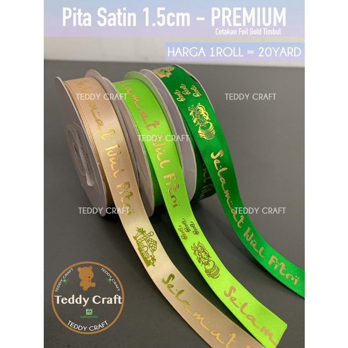 

Pita Satin Premium Sablon Timbul Lebar 1,5Cm Selamat Idul Fitri 035
