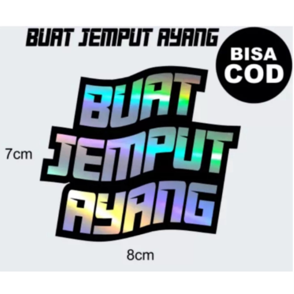 STIKER BUAT JEMPUT AYANG HOLOGRAM Cutting stiker