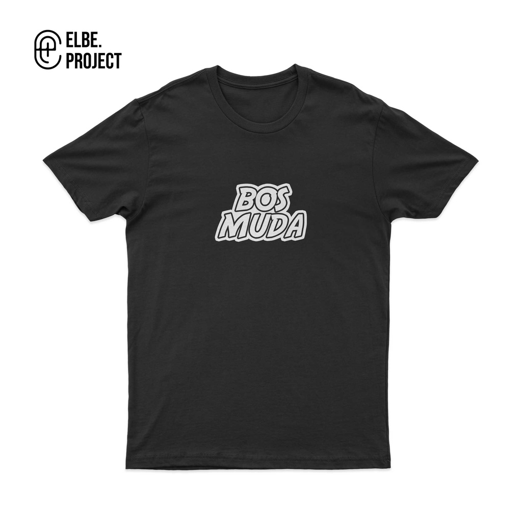 BAJU KAOS KATA KATA BOS MUDA / BOS MUDA