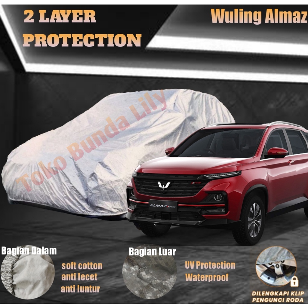 Cover Mobil Wuling Almaz 2 LAYER Protection Anti UV dan Waterproof