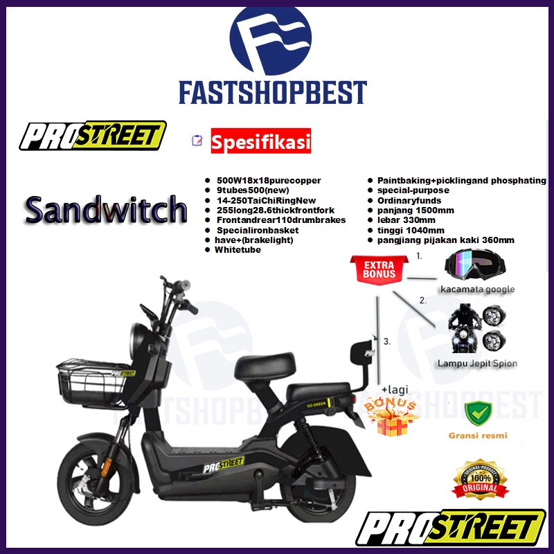 Sepeda Motor Listrik PROSTREET Sandwich Garansi Resmi original