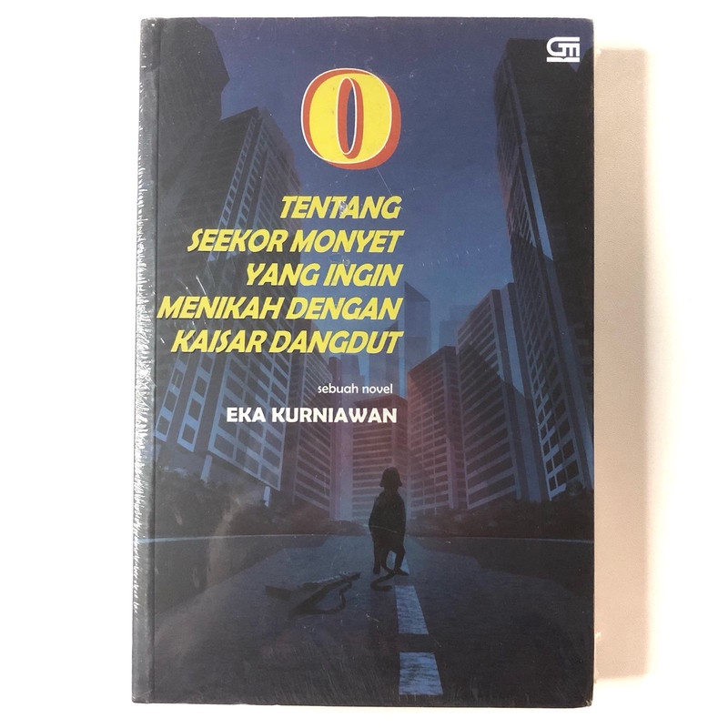[Buku Preloved Indonesia] Tentang Seekor Monyet yang Ingin Menikah Dengan Kaisar Dangdut - Eka Kurni
