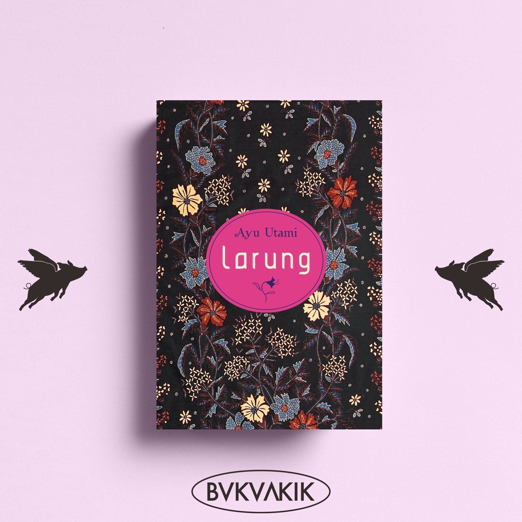 Larung - AYU UTAMI